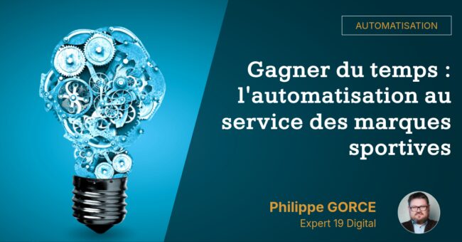 gagner-du-temps-lautomatisation-au-service-des-marques-sportives Gagner du temps : l'automatisation au service des marques sportives