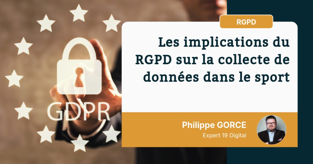 Les implications du RGPD sur la collecte de données dans le sport