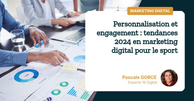 personnalisation-et-engagement-tendances-2024-en-marketing-digital-pour-le-sport Personnalisation et engagement : tendances 2024 en marketing digital pour le sport