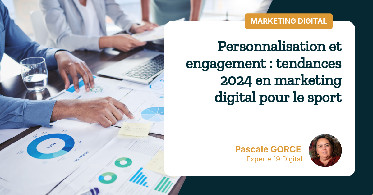personnalisation-et-engagement-tendances-2024-en-marketing-digital-pour-le-sport Personnalisation et engagement : tendances 2024 en marketing digital pour le sport
