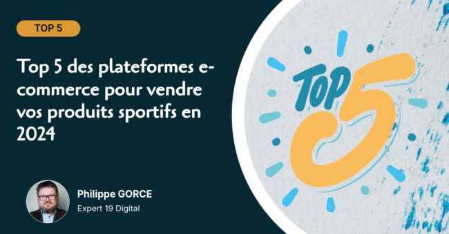 top-5-des-plateformes-e-commerce-pour-vendre-vos-produits-sportifs-en-2024 Top 5 des plateformes e-commerce pour vendre vos produits sportifs en 2024