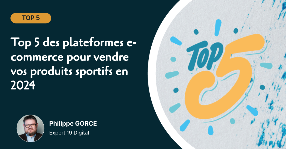 top-5-des-plateformes-e-commerce-pour-vendre-vos-produits-sportifs-en-2024 Top 5 des plateformes e-commerce pour vendre vos produits sportifs en 2024