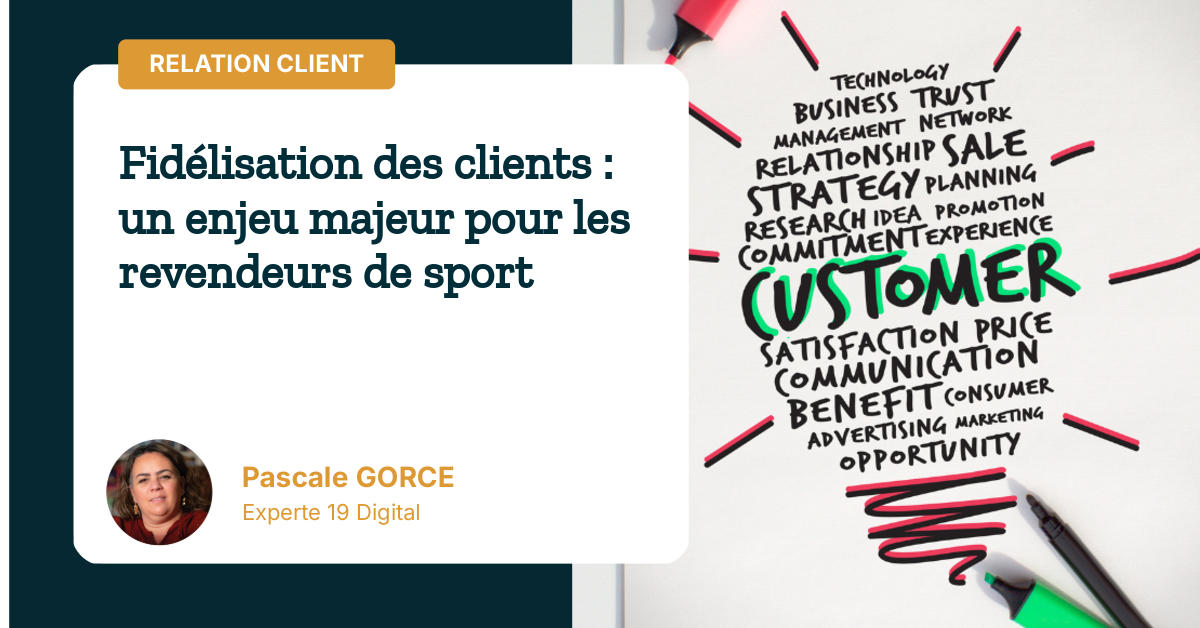 fidelisation-des-clients-un-enjeu-majeur-pour-les-revendeurs-de-sport Fidélisation des clients : un enjeu majeur pour les revendeurs de sport