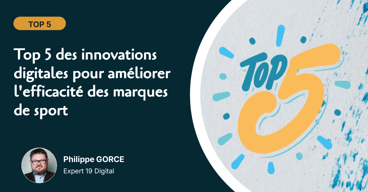 Top 5 des innovations digitales pour améliorer l'efficacité des marques de sport