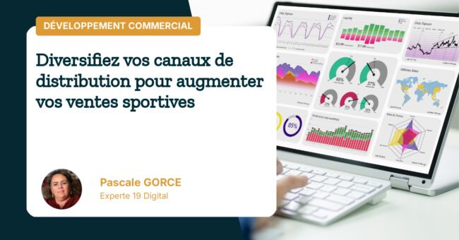 diversifiez-vos-canaux-de-distribution-pour-augmenter-vos-ventes-sportives Diversifiez vos canaux de distribution pour augmenter vos ventes sportives