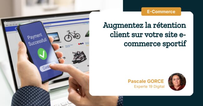 augmentez-la-retention-client-sur-votre-site-e-commerce-sportif Augmentez la rétention client sur votre site e-commerce sportif