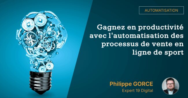 gagnez-en-productivite-avec-lautomatisation-des-processus-de-vente-en-ligne-de-sport Gagnez en productivité avec l'automatisation des processus de vente en ligne de sport