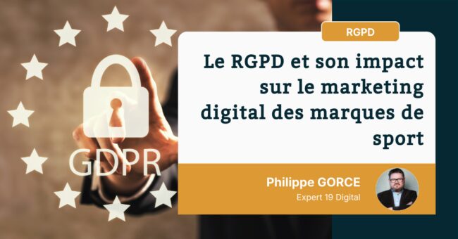 le-rgpd-et-son-impact-sur-le-marketing-digital-des-marques-de-sport Le RGPD et son impact sur le marketing digital des marques de sport